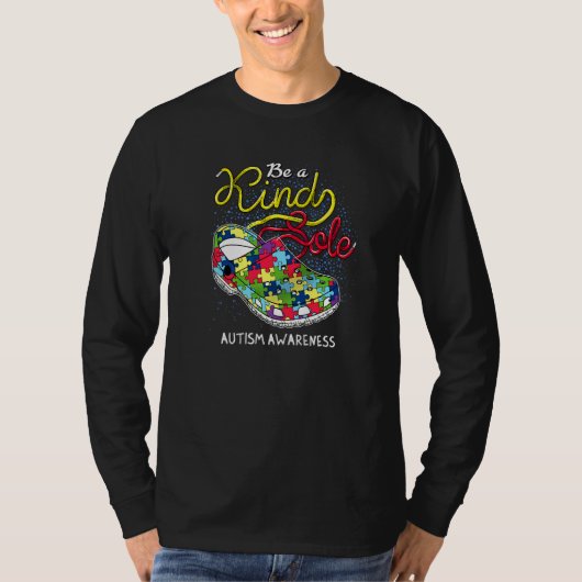 Wees een soort eenzame bewustwording van autisme P T-shirt (Voorkant)