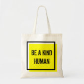 Wees een soort mens tote bag (Voorkant)