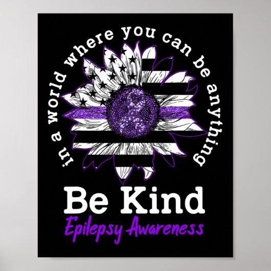 Wees een soort Paarse zonnebloem Kindness Epilepsi Poster (Voorkant)