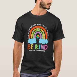 Wees een soort regenboogautisme Bewustmakende Mo A T-shirt