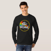 Wees een soort regenboogbt Pride Ally Support Love T-shirt (Voorkant volledig)