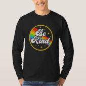 Wees een soort regenboogbt Pride Ally Support Love T-shirt (Voorkant)