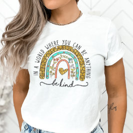 Wees een soort Shirt, stuitende intelligentie T-shirt
