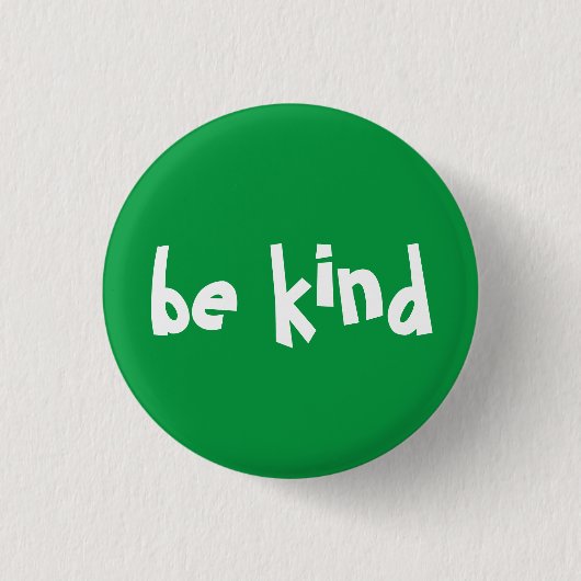 Wees een soort Typografie Green White Button (Voorkant)