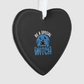 Wees een speciale heks Halloween-ontwerp_1 Ornament (voorkant)