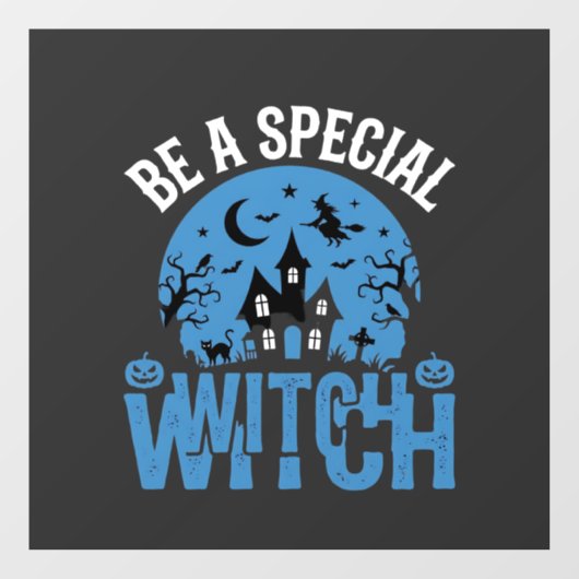 Wees een speciale heks Halloween-ontwerp_1 Raamsticker (Vel)