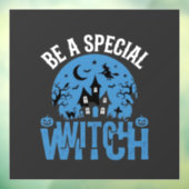Wees een speciale heks Halloween-ontwerp_1 Raamsticker (Vel 3)
