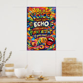 Wees een stem, geen echo - Grappige accenttypograf Poster (Keuken)