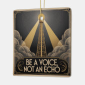 Wees een stem, geen echo keramisch ornament (Links)