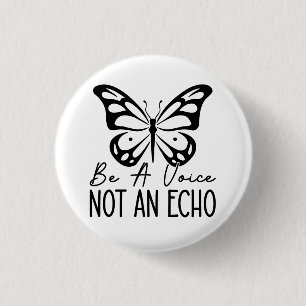 Wees een stem, geen echo ronde button 3,2 cm