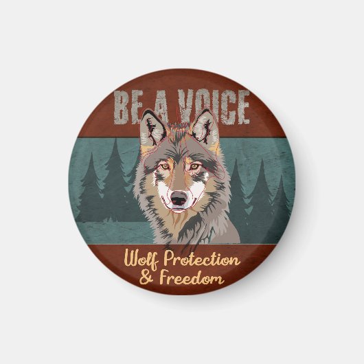 Wees een stem - Wolf bescherming en vrijheid Magneet (Voorkant)