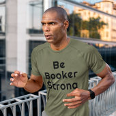 Wees een sterke booker t-shirt