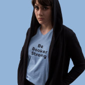 Wees een sterke booker t-shirt