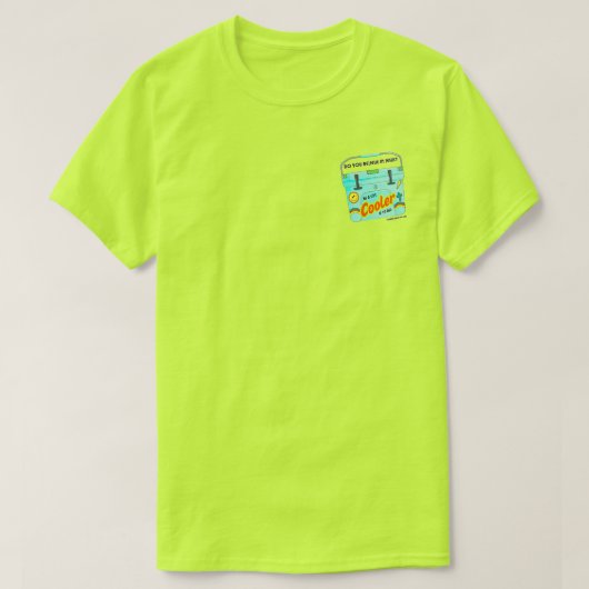 Wees een stuk cooler T-shirt (Design voorkant)