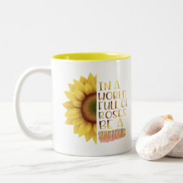 Wees een Sunflower Quote Tweekleurige Koffiemok