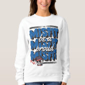 Wees een trotse buitenbeentje trui (Voorkant)
