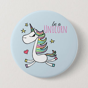 Wees een unicorn-Button Ronde Button 7,6 Cm