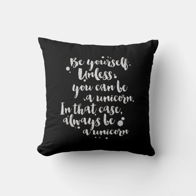 Wees een Unicorn - Inspirerend piloot Kussen (Voorkant)