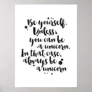 Wees een Unicorn - Inspirerend Poster