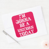 Wees een Unicorn Vierkante Sticker (Envelop)