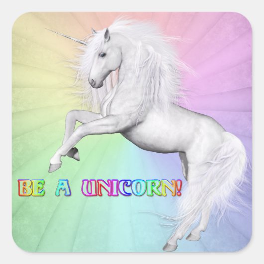 Wees een unicorn vierkante sticker (Voorkant)
