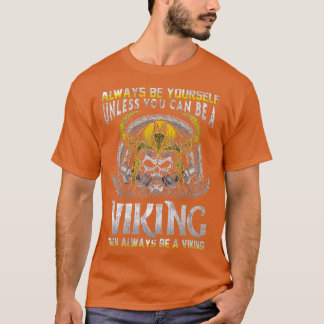 Wees een Viking Vikings Humor citeert grappige uit T-shirt
