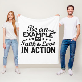 Wees een voorbeeld van geloof en liefde in actie fleece deken