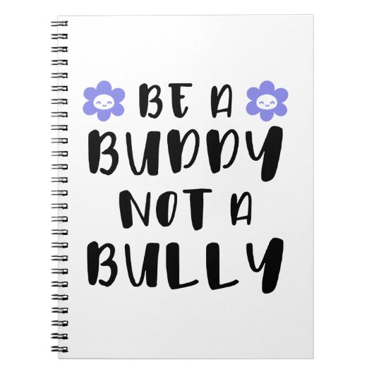 Wees een vriend Geen pestkop Notitieboek (Voorkant)