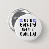 Wees een vriend Geen pestkop Ronde Button 5,7 Cm (Voorkant /achterkant)