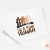 Wees een vriendelijk mens vierkante sticker (Envelop)