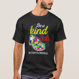 Wees Een Vriendelijke Ziel Autisme Bewustzijn Puzz T-shirt