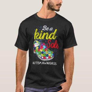 Wees een vriendelijke ziel Autisme bewustzijn puzz T-shirt