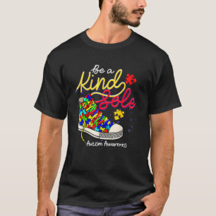 Wees Een Vriendelijke Ziel Autisme Bewustzijn Puzz T-shirt