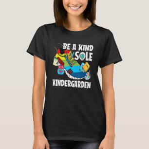 Wees een vriendelijke ziel terug naar school kleut t-shirt