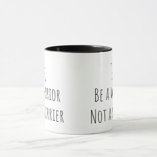 Wees een Warrior geen Worrier-Mok Mok (Midden)