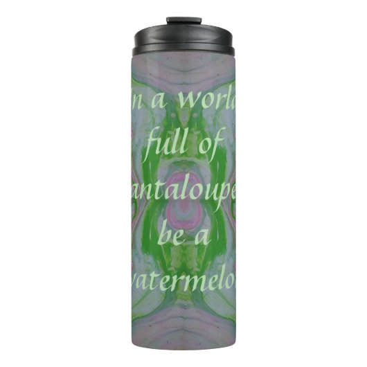 Wees een watermeloen tuimelaar thermosbeker (Voorkant)