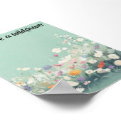 Wees een wilde bloem - Poster Print (Hoek)