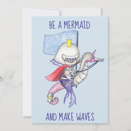 Wees een zeemeermin en maak golven / Knight Mermai Feestdagenkaart (Voorkant)
