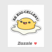 Wees ei-cellent grappige eierspin sticker (Vel)