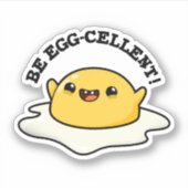 Wees ei-cellent grappige eierspin sticker (Voorkant)