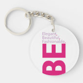 Wees Elegant Acryl Sleutelhanger (Voorkant)