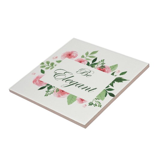 "Wees elegant bloemencitaat Tegeltje (Zijkant)