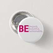 Wees elegant Button (Voorkant /achterkant)
