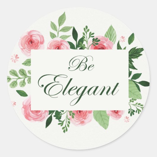 "Wees elegant" Quote Waterverf Rozen Ronde Sticker (Voorkant)