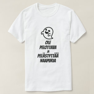 Wees eng en schrik de buren in het Fins T-shirt