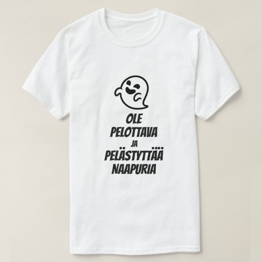 Wees eng en schrik de buren in het Fins T-shirt (Design voorkant)