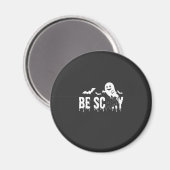 Wees eng Halloween Geest Vleermuis Ontwerp_1 Magneet (Voorkant / Achterkant)