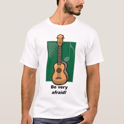 Wees erg bang! (Ukulele) T-shirt (Voorkant)