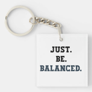 Wees evenwichtig - Accountants - Mindfulness Sleutelhanger
