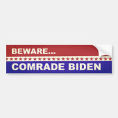Wees extra voorzichtig met Comrade Biden Bumpersticker (Voorkant)